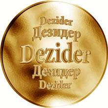 Náhled Reverzní strany - Slovenská jména - Dezider - velká zlatá medaile 1 Oz