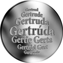 Náhled Reverzní strany - Slovenská jména - Gertrúda - velká stříbrná medaile 1 Oz