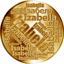 Náhled Reverzní strany - Česká jména - Izabela - velká zlatá medaile 1 Oz