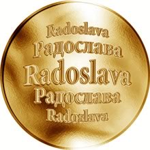 Náhled Reverzní strany - Slovenská jména - Radoslava - velká zlatá medaile 1 Oz