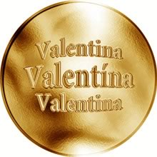 Náhled Reverzní strany - Slovenská jména - Valentína - velká zlatá medaile 1 Oz