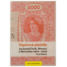 Náhled - Papírová platidla na území Čech, Moravy a Slovenska 1900-2022 - AUREA