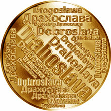 Náhled Reverzní strany - Česká jména - Drahoslava - velká zlatá medaile 1 Oz