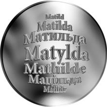 Náhled Reverzní strany - Česká jména - Matylda - stříbrná medaile