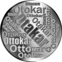 Náhled Reverzní strany - Česká jména - Otakar - velká stříbrná medaile 1 Oz