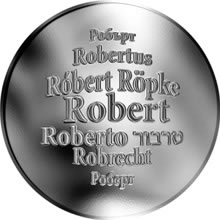 Náhled Reverzní strany - Česká jména - Robert - velká stříbrná medaile 1 Oz